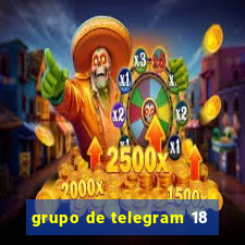 grupo de telegram 18